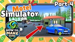 I Made Motel Manager Simulator Mobile || #unity #part4 #devlog