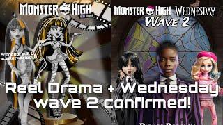 MONSTER HIGH NEWS! Reel Drama and Wednesday X MH Wave 2 confirmed! Reel Drama Cleo!