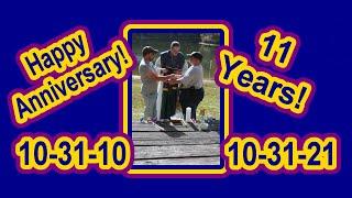 Happy Anniversary | 11 Years! | 10-31-10 to 10-31-21 |