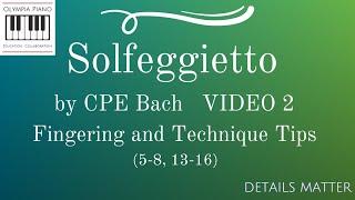 How to Play Solfeggietto by CPE Bach - Practice and Technique tips VIDEO 2 (m. 5-8 and 13-16)