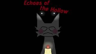 | Echoes | of | the | Hollow |