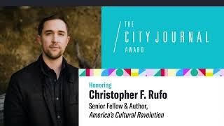 City Journal Award 2023: Christopher F. Rufo | Author, America's Cultural Revolution