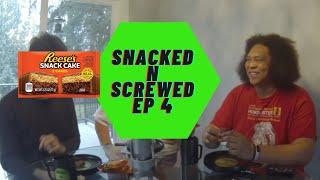 Snacked -N- Screwed - Episode 04 - Part 1 - Reese's Snack Cakes