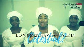 Women! Do we have a place in Celestial? | Tori Talks Celestial