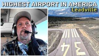 Would You Fly to the HIGHEST Airport? | High Altitude Landing in Leadville Colorado