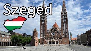 Szeged - Hungary's awesome Southern City