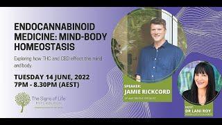 Endocannabinoid medicine: mind-body homeostasis with Dr Jamie Rickord & Dr Lani Roy