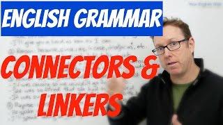 English grammar - CONNECTORS and LINKERS - gramática inglesa