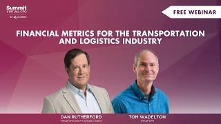 Financial Metrics for the Transportation and Logistics Industry