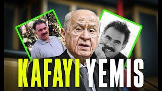 DEVLET BAHÇELİ KAFAYI YEMİŞ