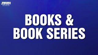 Books & Book Series | Category | JEOPARDY! MASTERS