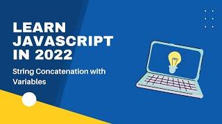 String Concatenation Explained, 2023 Programming with JavaScript on Codecademy, String Concatenation