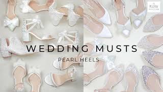 WEDDING MUST HAVES | Pearl heels