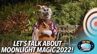 Let's Talk About Our Experience at Moonlight Magic 2022! | The DVC Show