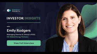 Investor Insights Ep8: Emily Rodgers, EIG Global Energy Partners