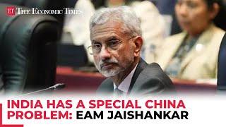 China problem: India has a special one; we scrutinise all their investments, says EAM Jaishankar