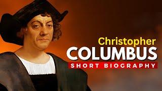 CHRISTOPHER COLUMBUS - Explorer of the New World