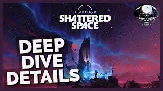 Starfield: Shattered Space - Deep Dive Details