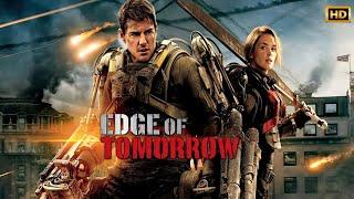 Edge of Tomorrow (2014) Movie Action Movie | Tom Cruise, Emily Blunt | Review Fact