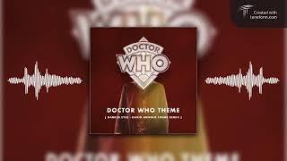 Doctor Who Theme - Darker Eyes | David Arnold Remix