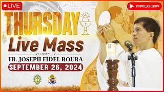 THURSDAY FILIPINO MASS TODAY LIVE || SEPTEMBER 26, 2024 || FR. JOSEPH FIDEL ROURA