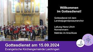 Gottesdienst am 15.09.2024 mit Landesjugendposaunenchor