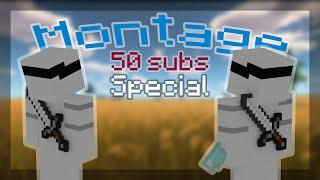 Minecraft Montage! [ 50 subscribers special ] (See you at the end)