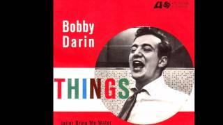 Bobby Darin - Things - HD