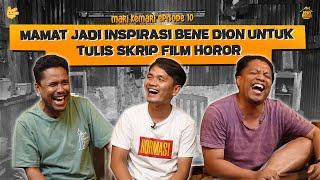 MARI KEMARI – BENE DION: MAMAT BIKIN EMOSI SAAT SYUTING FILM AGAK LAEN