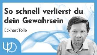 So schnell verlierst du dein Gewahrsein durch die Kraftverschiebung  | Eckhart Tolle (deutsch)