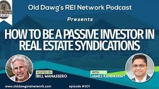 301: How to be a Passive Investor in Real Estate Syndications