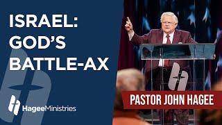 Pastor John Hagee - "Israel: God's Battle-Ax"