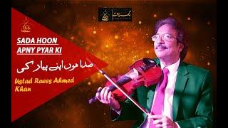 Sada Hoon Apny Pyar Ki (Violin Cover) | Ustad Raees Khan | Rang e Chisht