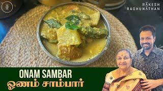 Onam Sambar | ஓணம் சாம்பார் | Episode 165 | Ammavum Naanum | Rakesh Raghunathan