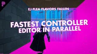 Who is the FASTEST CONTROLLER EDITOR in Parallel? (EJ, Flea, Flavors, Fallen)