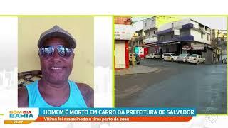Homem é morto em carro da prefeitura de Salvador