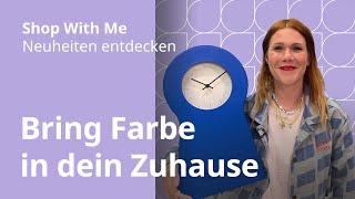 Bring Farbe in dein Zuhause | Shop With Me – IKEA Neuheiten entdecken mit Anna