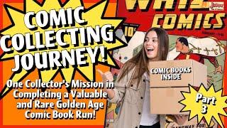 Comic Collecting Journey! One Collector’s Mission in Completing a Golden Age Comic Book Run! Part 3!