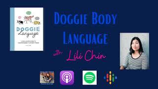 Doggie Body Language with Lili Chin