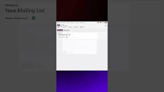 Odoo Mailing List #odoo #odooerp #odoo18 #erp #odoomarketing #odooemail #odooemaillist