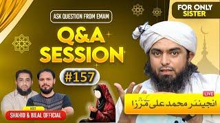 157-Live Q & A Session With Engineer Muhammad Ali Mirza (3-JAN-2025) | Shahid and Bilal Official