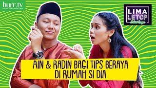 LimaLeTop! Edisi Raya | Ain Edruce & Radin ERA Bagi Tips Beraya Di Rumah Si Dia