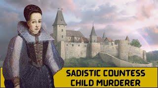 Elizabeth Bathory | The SADISTIC Blood Countess TORTURER