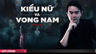 Nghe truyện ma : KIỀU NỮ VÀ VONG NAM - Chuyện ma Nguyễn Huy kể