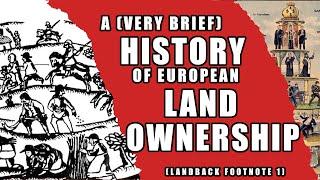 A (very brief) History of Land Ownership (The Theological Case for #LandBack, Footnote 1)