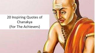 20 Inspirational Quotes of Chanakya For The Achievers