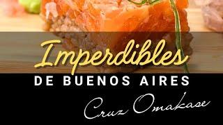 Imperdibles de Buenos Aires - Cruz Omakase