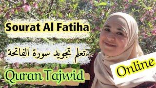 تعليم تجويد رواية حفص الفاتحة Al Fatiha Tajweed