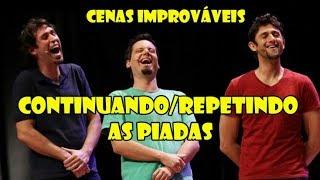 Cenas Improváveis - Continuando/Escalando as Piadas - Parte 1