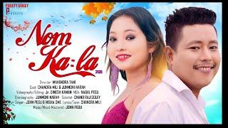 Nom ka:la//New Mising official Video//B Chandra//Junmoni//John//Nisha Ome//